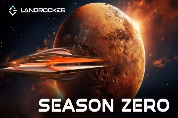 LandRocker Is Launching Season Zero on May 30th With 20M $LRT and $5K USDT Rewards | PlayToEarn