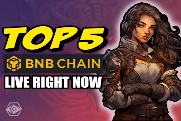 Top 5 Play To Earn Games On BNB Live Now! | PlayToEarn